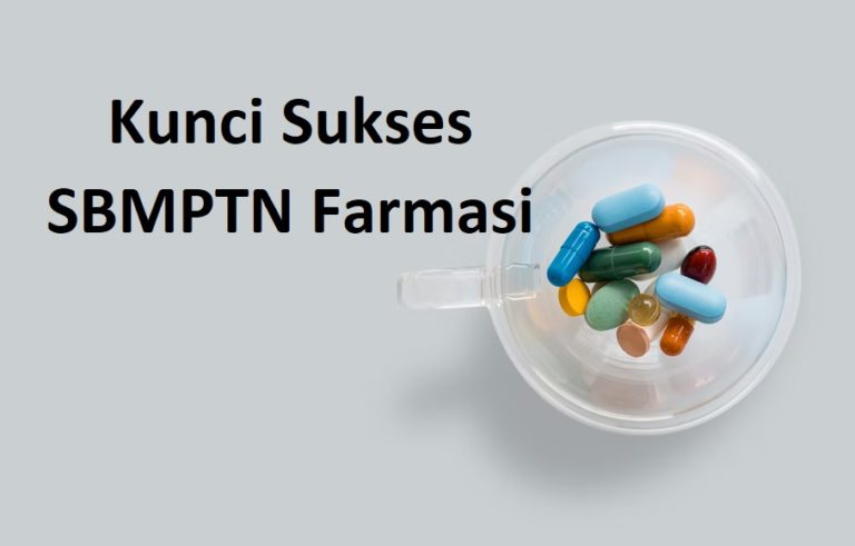 Kunci Sukses SBMPTN Farmasi: Pahami Materi Soal yang Muncul